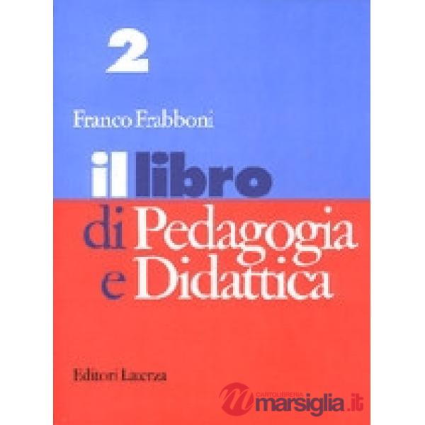 LIBRO DI PEDAGOGIA E DIDATTICA 2