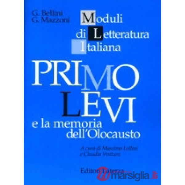 PRIMO LEVI E LA MEMORIA D/OLOCAUSTO (MLI)