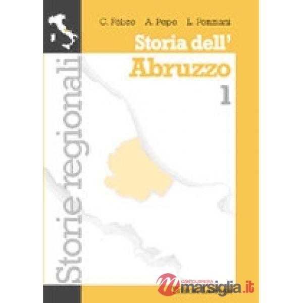 STORIA DELL'ABRUZZO VOL. 1
