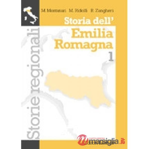 STORIA DELL'EMILIA ROMAGNA VOL. 1