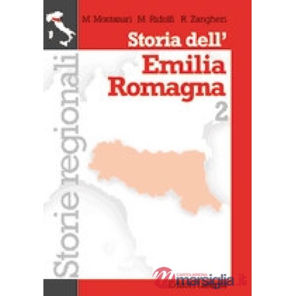 STORIA DELL'EMILIA ROMAGNA VOL. 2