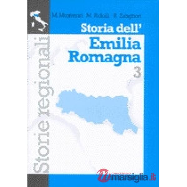STORIA DELL'EMILIA ROMAGNA VOL. 3