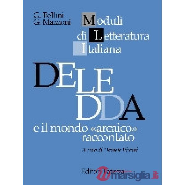 DELEDDA E IL MONDO ARCAICO (MLI)