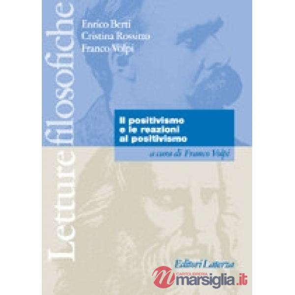POSITIVISMO E LE REAZIONI AL POSITIVISMO