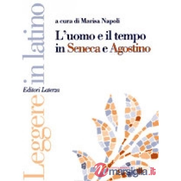UOMO E IL TEMPO IN SENECA E AGOSTINO LL