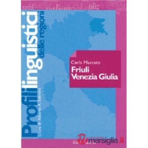 FRIULI VENEZIA GIULIA PROFILI LING.