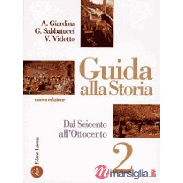 GUIDA ALLA STORIA V.ED. - 2