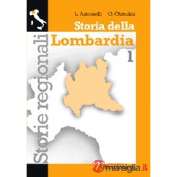 STORIA DELLA LOMBARDIA VOL. 1