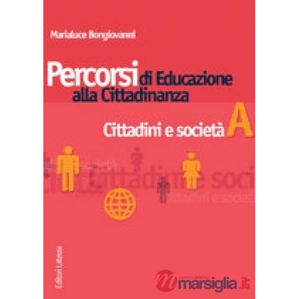 PERCORSI DI EDUCAZIONE A/CITTADINANZA A
