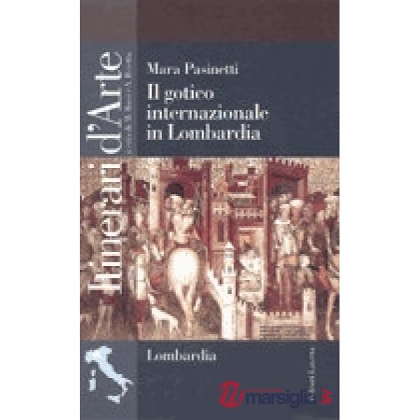 GOTICO INTERNAZIONALE IN LOMBARDIA