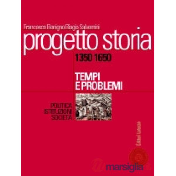 PROGETTO STORIA 1 1350 - 1650 ED.ROSSA