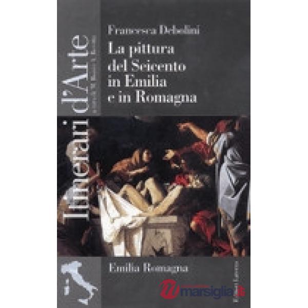 PITTURA DEL SEICENTO IN EMILIA E ROMAGNA