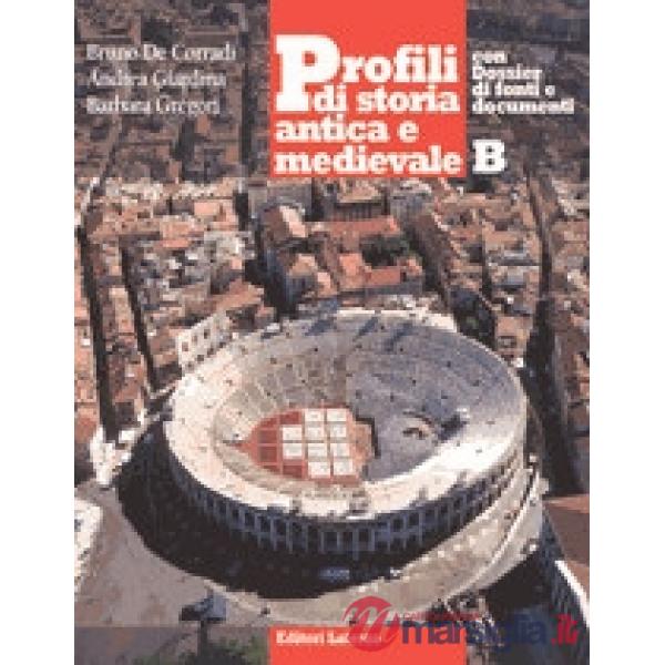PROFILI DI STORIA ANTICA E MEDIEVALE A + B
