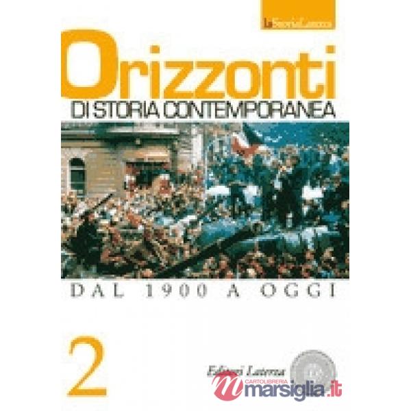 ORIZZONTI DI STORIA CONTEMPORANEA 2 X IP