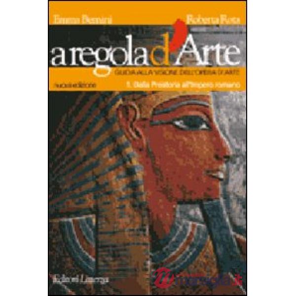 A REGOLA D'ARTE 1 DALLA PREISTORIA