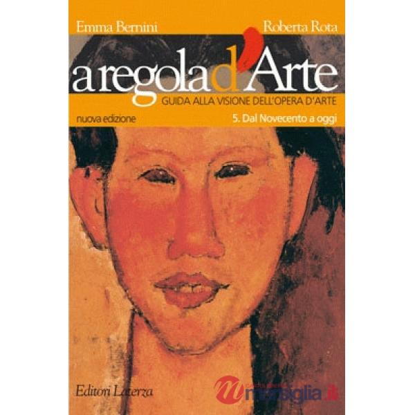 A REGOLA D'ARTE 5 - 900/OGGI