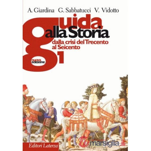GUIDA ALLA STORIA 1 - N.ED.