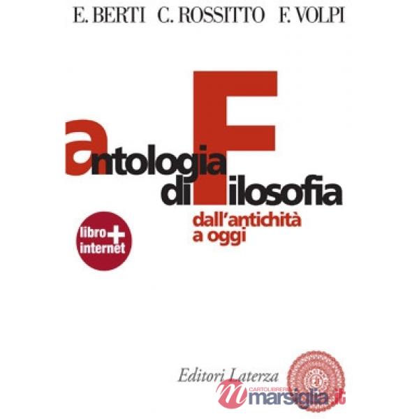 ANTOLOGIA DI FILOSOFIA - ANTICHITA'/OGGI
