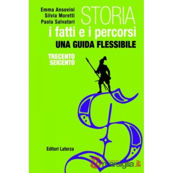 STORIA. I FATTI E I PERCORSI 1 (V.P.)