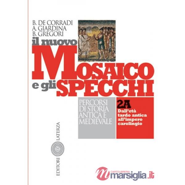 NUOVO MOSAICO E GLI SPECCHI 2A + 2B