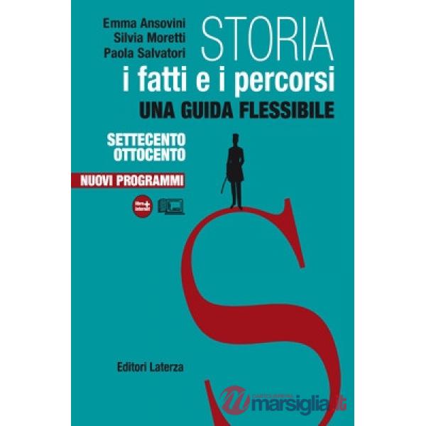 STORIA. I FATTI E I PERCORSI 2