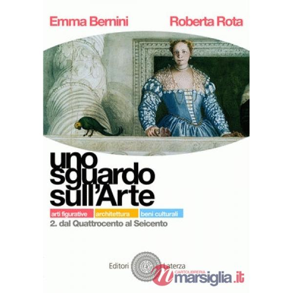 UNO SGUARDO SULL'ARTE 2 - QUATTROCENTO/SEICENTO