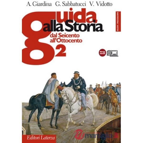 GUIDA ALLA STORIA 2 - N.ED.