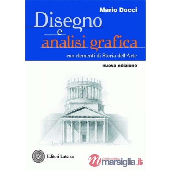 DISEGNO E ANALISI GRAFICA - VOL. UNICO