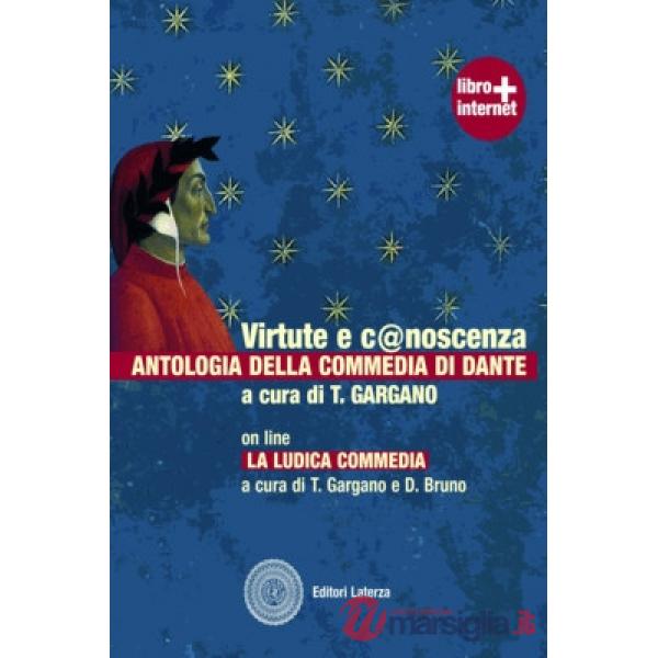 VIRTUTE E C@NOSCENZA - ANTOLOGIA DELLA COMMEDIA DI DANTE