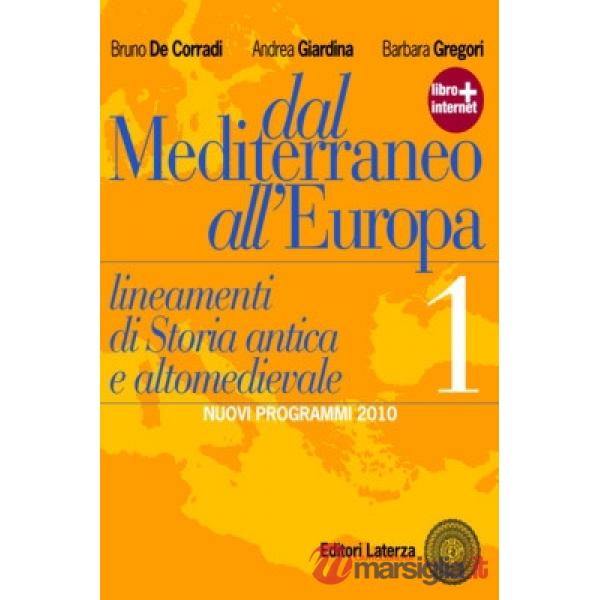 DAL MEDITERRANEO ALL'EUROPA 1 NUOVI PROGRAMMI