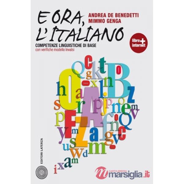 E ORA L'ITALIANO - COMPETENZE LINGUISTICHE DI BASE