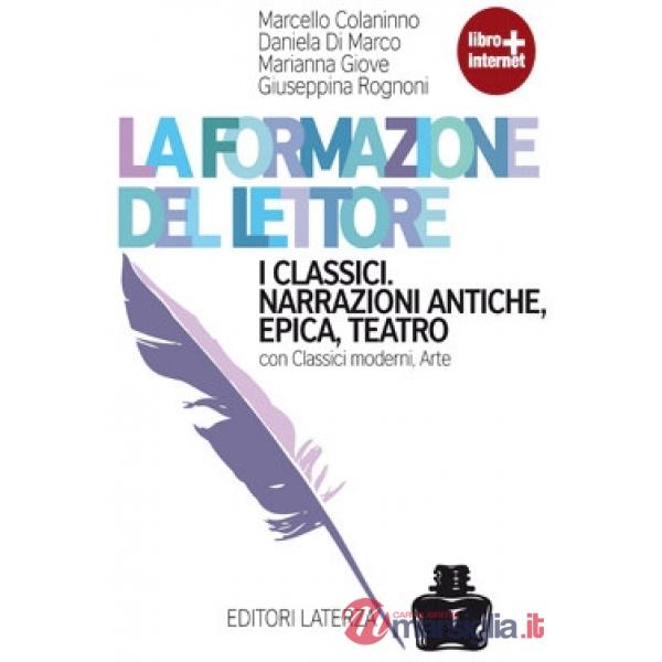 FORMAZIONE DEL LETTORE - I CLASSICI: NARRAZIONI ANTICHE EPICA TEATRO