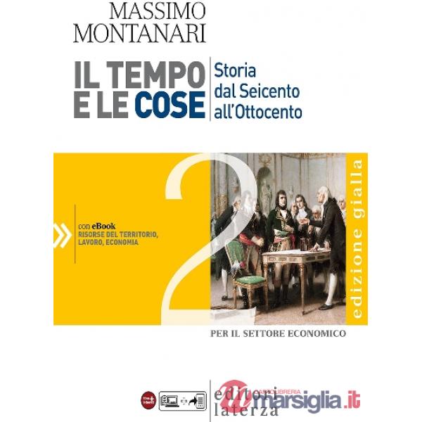 TEMPO E LE COSE (IL) ED. GIALLA VOL. II
