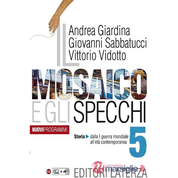 MOSAICO E GLI SPECCHI (IL) - NUOVI PROGRAMMI - VOL 5