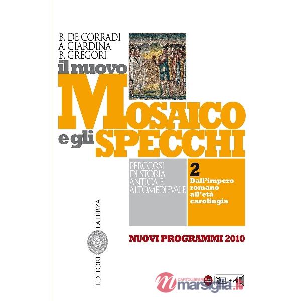 NUOVO MOSAICO E GLI SPECCHI (IL) - NUOVI PROGRAMMI 2010 - VOL. II