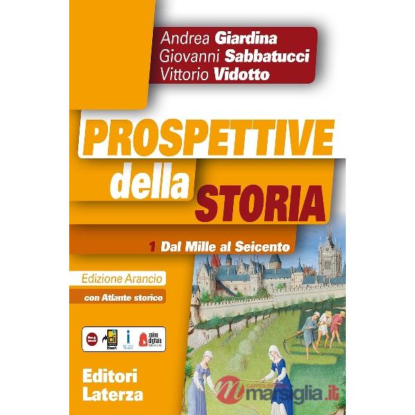 PROSPETTIVE DELLA STORIA ED.ARANCIO DAL 1000 AL 600