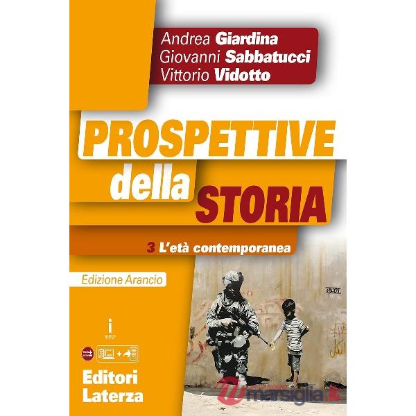 PROSPETTIVE DELLA STORIA ETA' CONTEMPORANEA