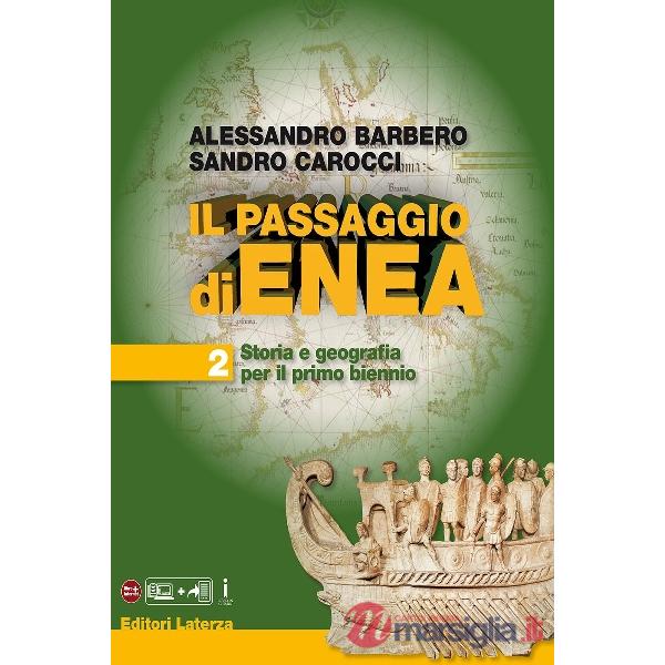 BIENNIO LICEI IL PASSAGGIO DI ENEA VOL. II