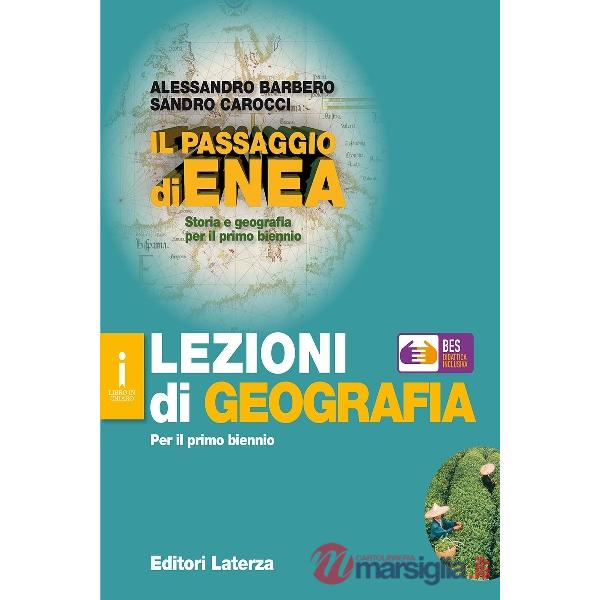 Passaggio di Enea. Lezioni di geografia. BES. Per le Scuole superiori (Il)