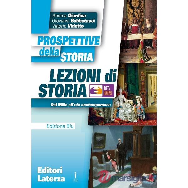 ?Prospettive della storia. Lezioni di storia. BES. Ediz. blu. Per le Scuole superiori