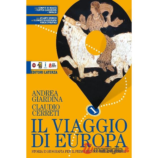 IL VIAGGIO DI EUROPA VOL I + ATLANTE STORICO + ELEMENTI DI GEOGR.