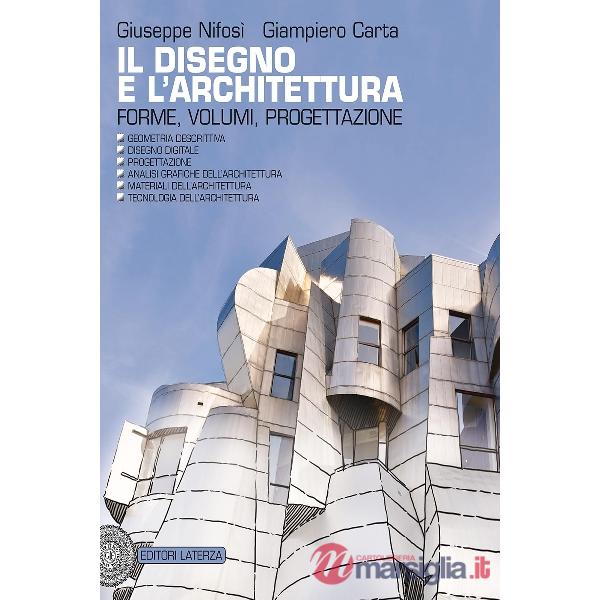 IL DISEGNO E L'ARCHITETTURA VOL UNICO + LABORATORIO