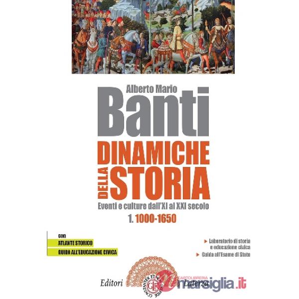 DINAMICHE DELLA STORIA. EVENTI E CULTURE DALL'XI AL XXI SECOLO VOL. 1
