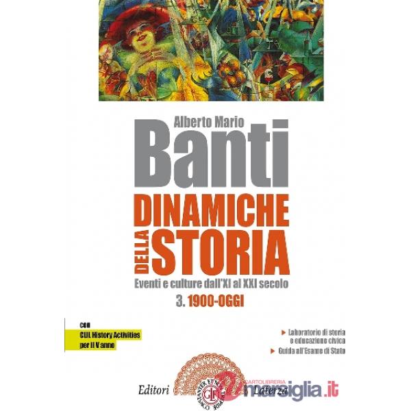 DINAMICHE DELLA STORIA. EVENTI E CULTURE DALL'XI AL XXI SECOLO VOL. 3