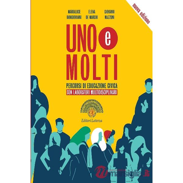 UNO E MOLTI. PERCORSI DI EDUCAZIONE CIVICA ED CIVICA N.E.