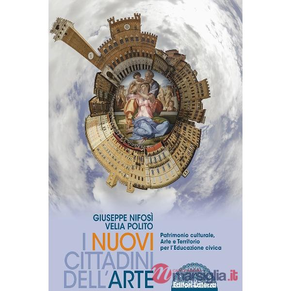 I NUOVI CITTADINI DELL'ARTE VOLUME UNICO