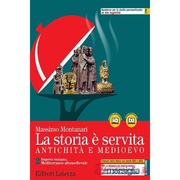 STORIA E' SERVITA (LA) - ANTICHITA E MEDIOEVO VOL. 2