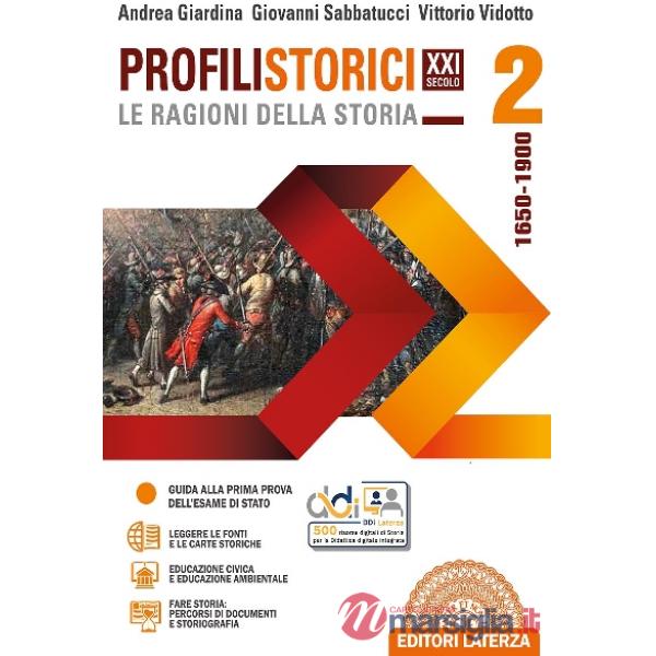 PROFILI STORICI XXI SECOLO LE RAGIONI DELLA STORIA VOL. 2
