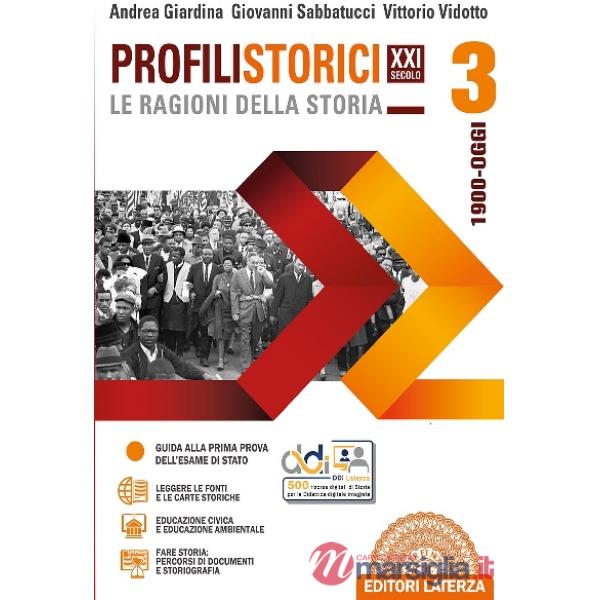 PROFILI STORICI XXI SECOLO LE RAGIONI DELLA STORIA VOL. 3