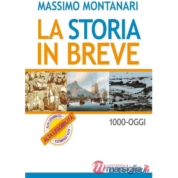 STORIA IN BREVE (LA). LEZIONI 1000 - OGGI